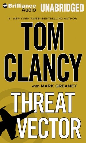 Tom Clancy: Threat Vector (AudiobookFormat, 2013, Brilliance Audio)