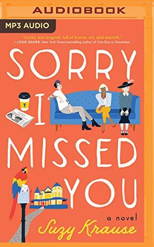 Amanda Ronconi, Suzy Krause: Sorry I Missed You (AudiobookFormat, 2020, Brilliance Audio)