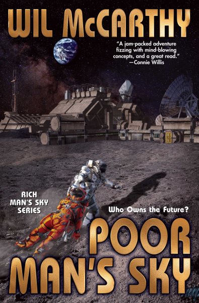 Wil McCarthy: Poor Man's Sky (2023, Baen Books)