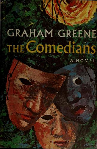 Graham Greene: The comedians. (1966, Viking Press)