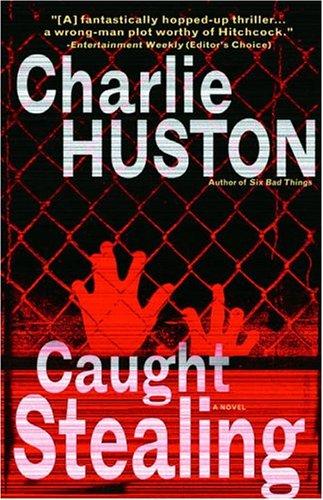 Caught Stealing (Paperback, 2005, Ballantine Books)