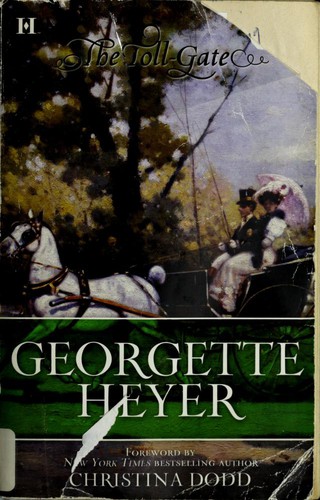 Georgette Heyer: The toll-gate (2009, HQN)