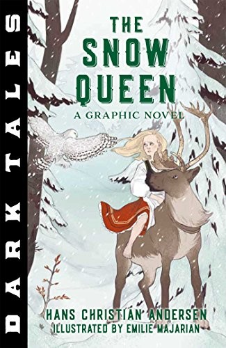 Hans Christian Andersen: Dark Tales : The Snow Queen (Paperback, 2018, Canterbury Classics)