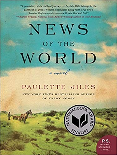 Paulette Jiles: News of the World (2017, William Morrow Paperbacks)