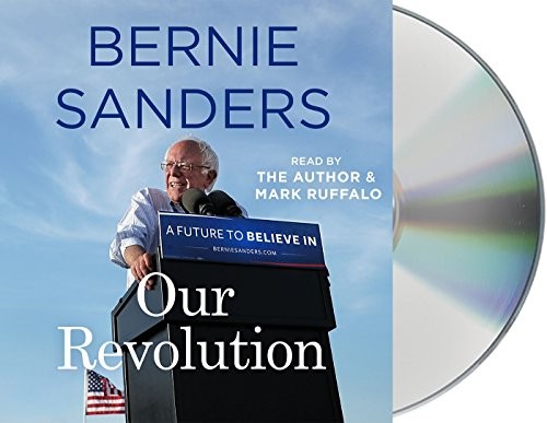 Bernie Sanders, Mark Ruffalo: Our Revolution (AudiobookFormat, 2016, Macmillan Audio)