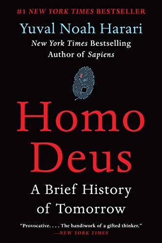 Homo Deus: A Brief History of Tomorrow (Paperback, 2018, Harper Perennial)