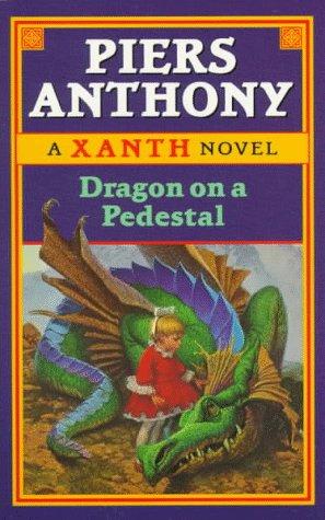 Piers Anthony: Dragon on a Pedestal (Paperback, 1997, Del Rey)