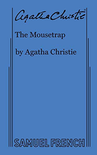 Agatha Christie: The Mousetrap (Paperback, 2014, Samuel French, Inc.)