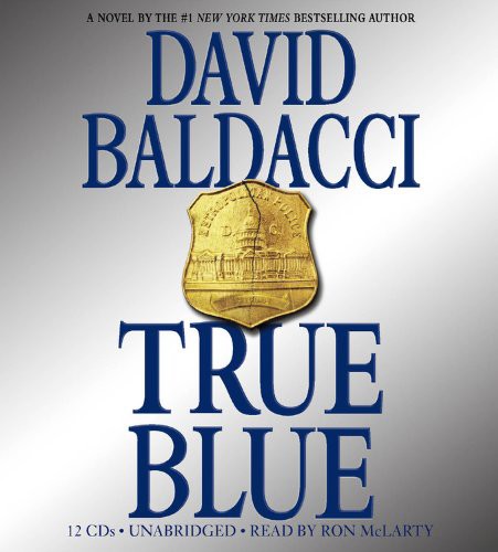 Ron McLarty, David Baldacci: True Blue (AudiobookFormat, 2009, Audiogo)