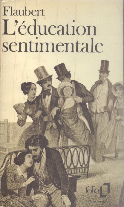 Flaubert Gustave: L'Éducation sentimentale (French language, 1973, Éditions Gallimard)