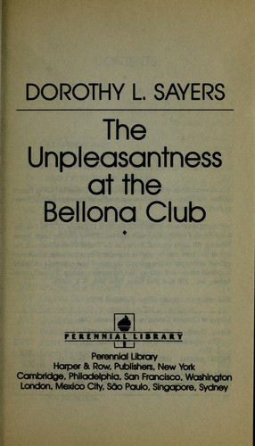 Dorothy L. Sayers: The unpleasantness at the Bellona Club (1986, Harper & Row)