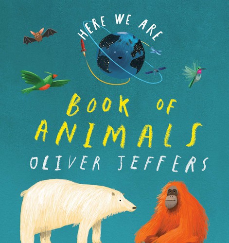 Oliver Jeffers: Here We Are (2021, Penguin Young Readers Group)