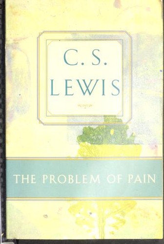 The Problem of Pain (C.S. Lewis Classics) (Paperback, 1996, Touchstone Books)