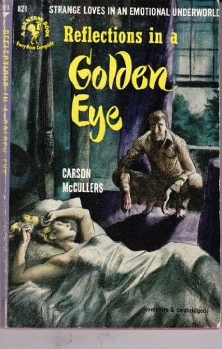 Carson McCullers: Carson McCullers' Reflections in a golden eye (1991, Bantam Books)