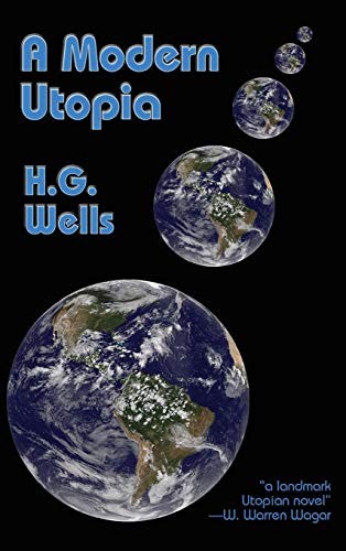 H. G. Wells: A Modern Utopia (Hardcover, 2018, Fantastic Books)