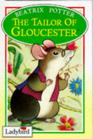 The Tailor of Gloucester (Peter Rabbit & Friends Storybooks) (Hardcover, 1993, Ladybird Books Ltd)