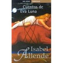 Isabel Allende: Cuentos de Eva Luna (Spanish language, 1992, Plaza & Janés)