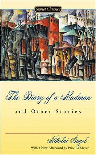 Nicolas Gogol: The Diary of a Madman and Other Stories (2004, Signet Classics)