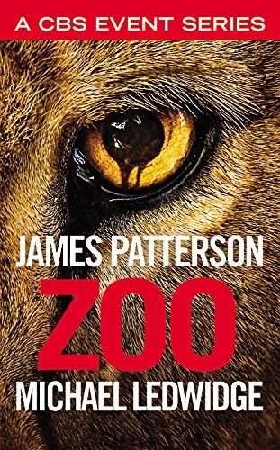 James Patterson, Michael Ledwidge: Zoo (Paperback, 2015, Grand Central Publishing)