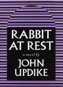 John Updike: Rabbit at rest (1990, Knopf, Distributed by Random House)