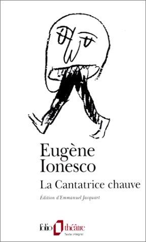 Emmanuel Jacquart, Eugène Ionesco: La Cantatrice Chauve (Paperback, French language, 1998, Gallimard French)