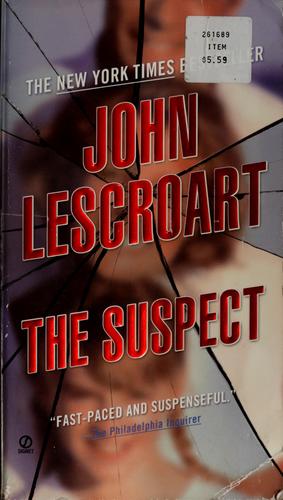 John T. Lescroart: The suspect (2008, Signet)