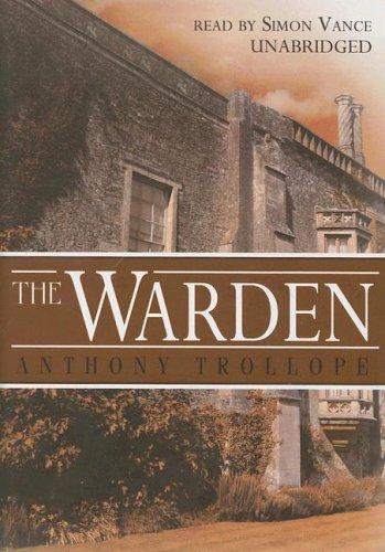 Anthony Trollope: Warden (Library Edition) (AudiobookFormat, 2005, Blackstone Audiobooks)