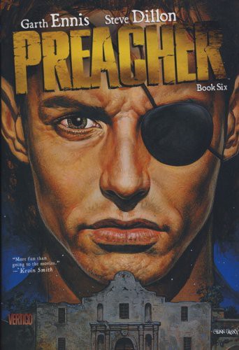 Garth Ennis: Preacher, Book Six (Hardcover, 2012, Titan Publishing Company)