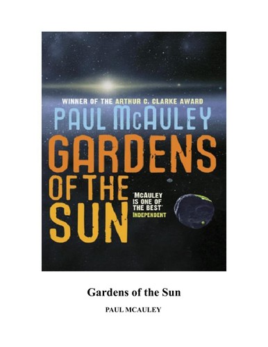 Paul J. McAuley: Gardens of the sun (2009, Gollancz)