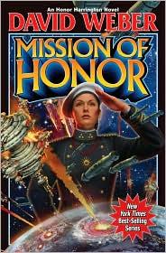 Mission of honor (2010, Baen Books, Distributed by Simon & Schuster)