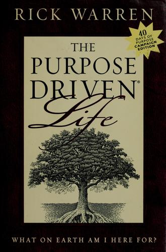 Rick Warren: The purpose driven life (2002, Zondervan)