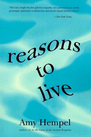 Amy Hempel: Reasons to live (1995, HarperPerennial)