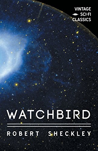 Watchbird (Paperback, 2018, Vintage Sci-Fi Classics)