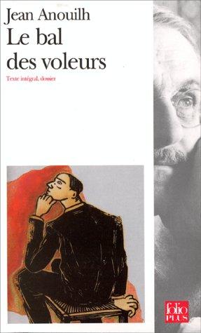 Le Bal des Voleurs  (Paperback, French language, 1998, Gallimard)