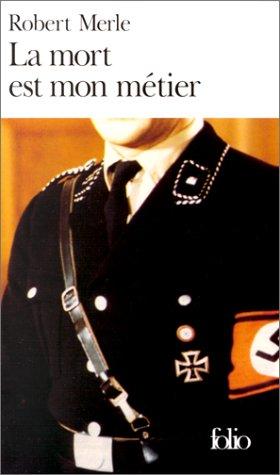 Robert Merle: La mort est mon métier (Paperback, French language, 1976, Gallimard-Jeunesse)