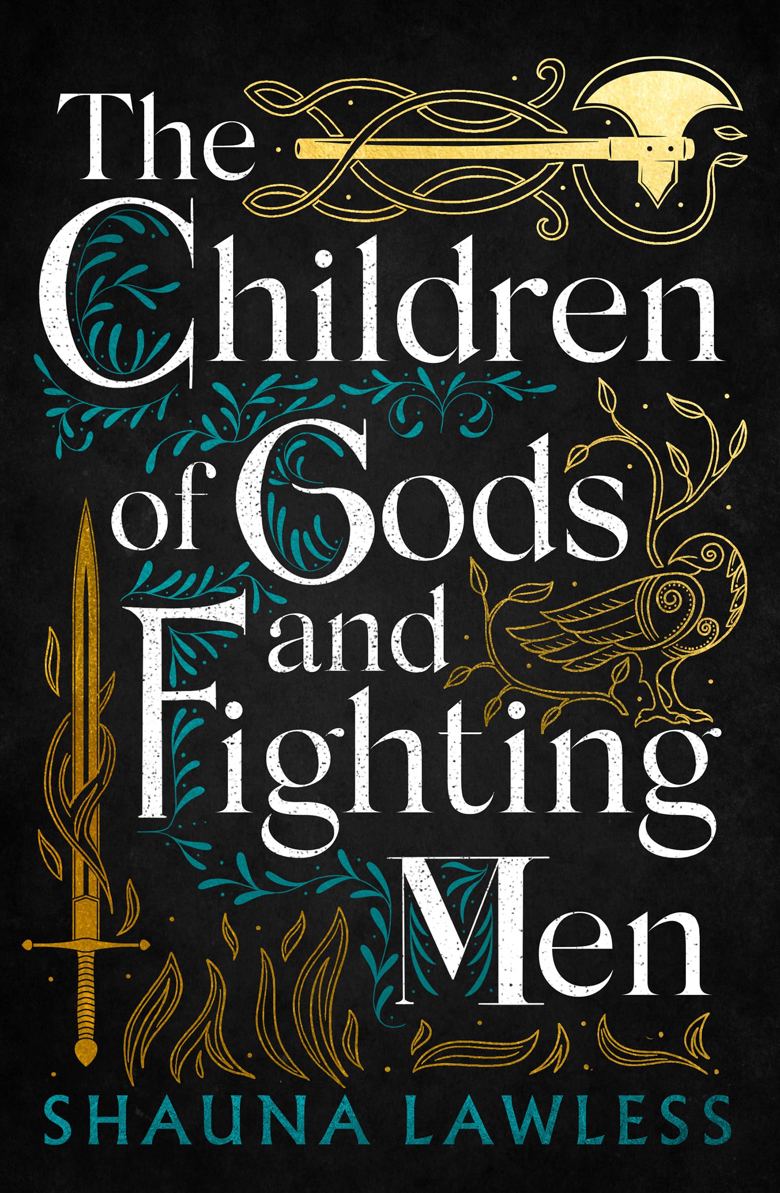 Shauna Lawless: Children of Gods and Fighting Men (2022, Head of Zeus)