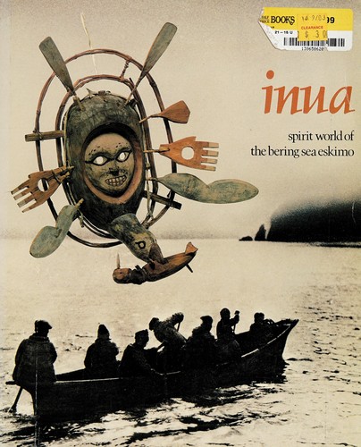 William W. Fitzhugh, Susan A. Kaplan: Inua (Paperback, 1982, Published for the National Museum of Natural History by the Smithsonian Institution Press)