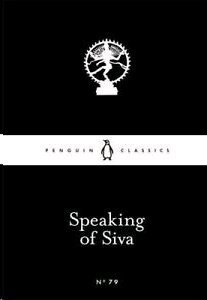 Speaking of Siva-79 (Paperback, 2014, Penguin Classic)