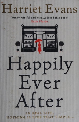 Harriet Evans: Happily ever after (2012, Harper)