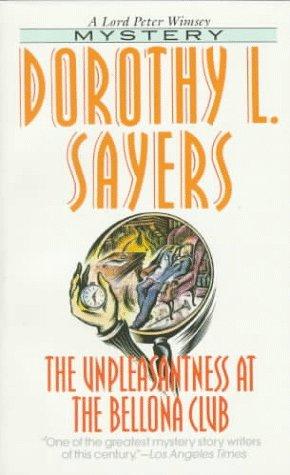 Dorothy L. Sayers: The Unpleasantness at the Bellona Club (Paperback, 1995, HarperTorch)