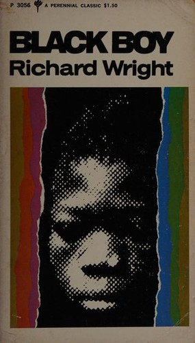 Richard Wright: Black Boy (1966, Harper & Row Publishers)