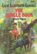 Rudyard Kipling: Jungle Book (Great Illustrated Classics) (Hardcover, 1994, Playmore Publishers)