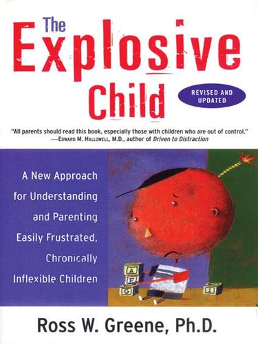 The Explosive Child (EBook, 2007, HarperCollins)