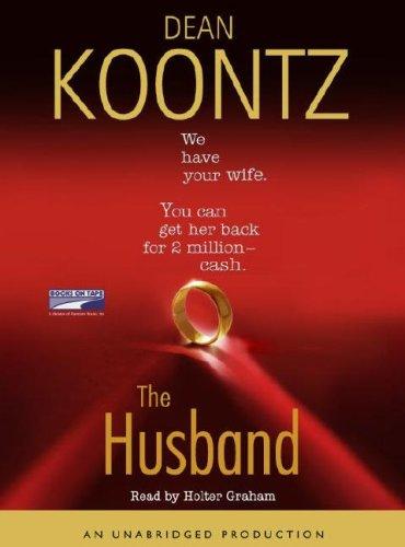 Dean R. Koontz: The Husband (AudiobookFormat, 2006, Books on Tape)