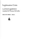 Jürgen Habermas: Legitimation crisis (1975, Beacon Press)