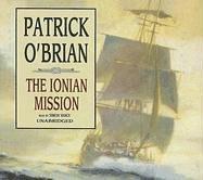 The Ionian Mission (Master/ Commander) [UNABRIDGED] (Master/ Commander) (AudiobookFormat, 2005, Blackstone Audiobooks)