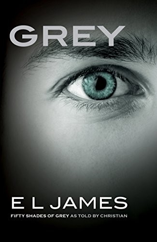 E. L. James: Grey: Fifty Shades of Grey as Told by Christian (Paperback, 2015, Sourcebooks)