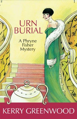 Kerry Greenwood: Urn Burial [LARGE TYPE EDITION] (Phryne Fisher Mysteries) (Paperback, 2005, Poisoned Pen Press)