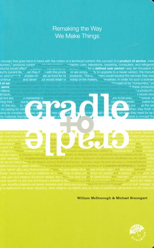 Cradle to Cradle (Paperback, 2002, North Point Press)