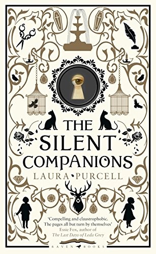 Laura Purcell: The Silent Companions (Hardcover, 2017, Raven Books)